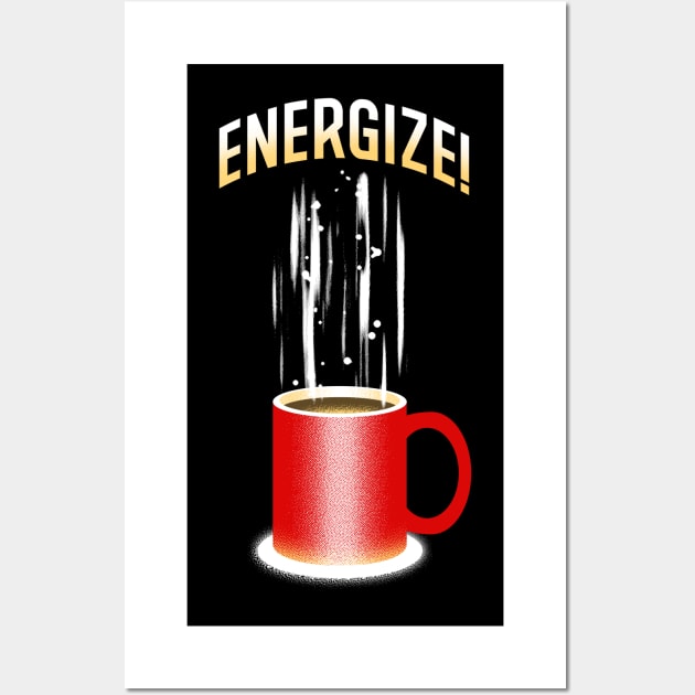 Energize! Wall Art by forsureee